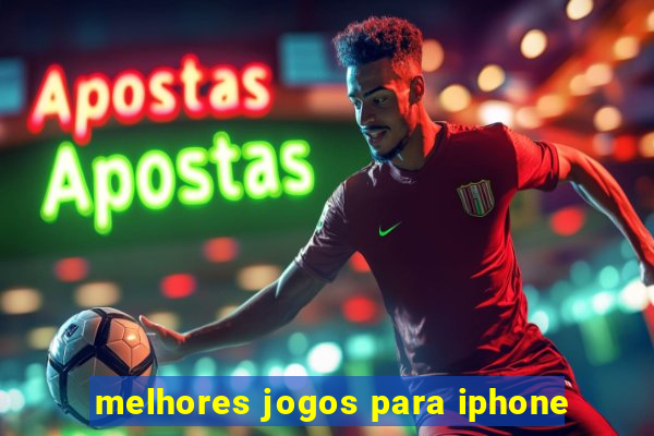 melhores jogos para iphone