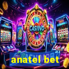 anatel bet