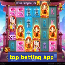 top betting app