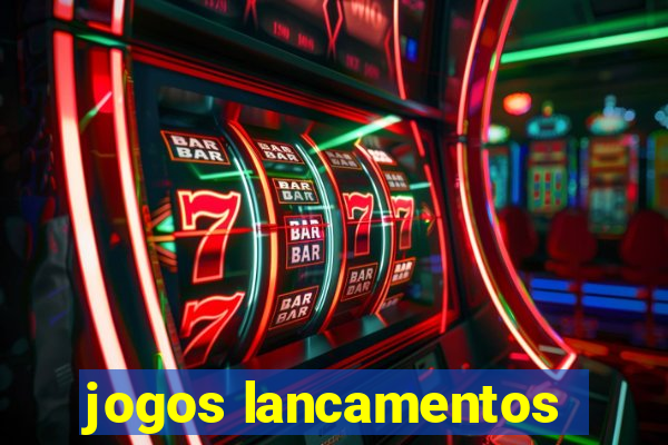 jogos lancamentos