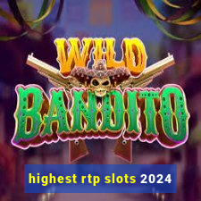 highest rtp slots 2024