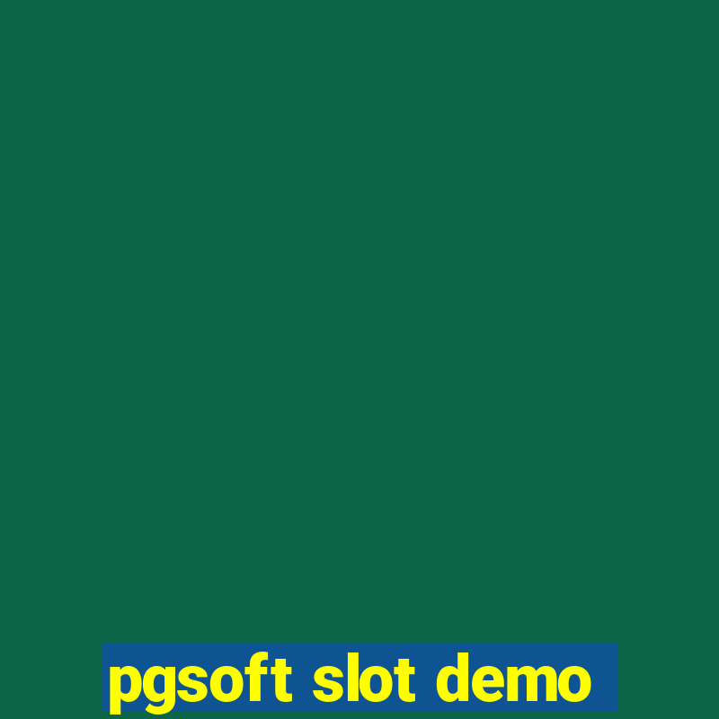 pgsoft slot demo