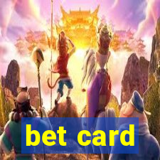 bet card