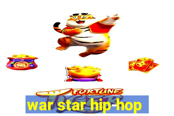 war star hip-hop