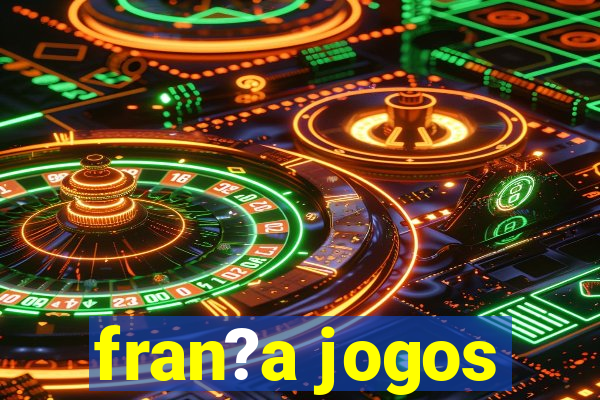 fran?a jogos