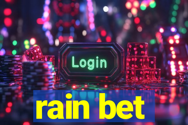 rain bet