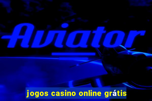 jogos casino online grátis