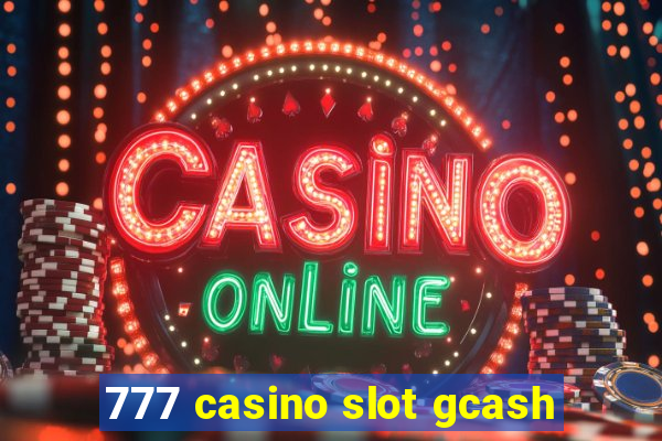 777 casino slot gcash