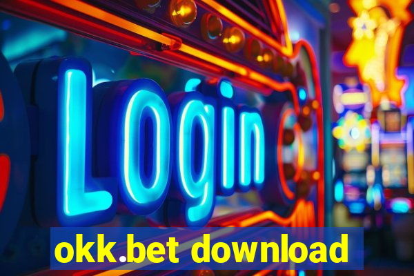 okk.bet download