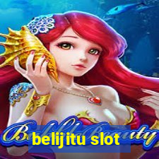 belijitu slot