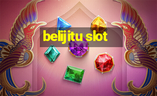 belijitu slot