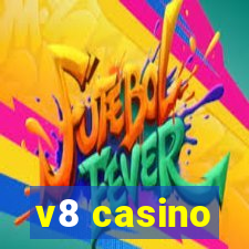 v8 casino