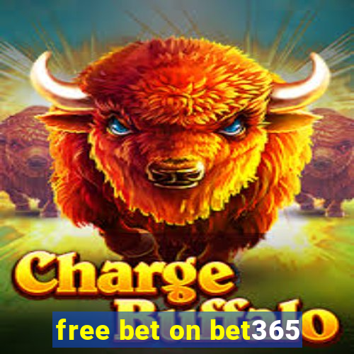 free bet on bet365