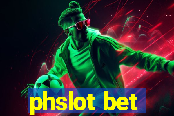 phslot bet