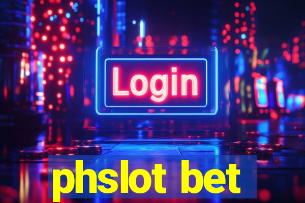 phslot bet