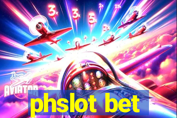 phslot bet