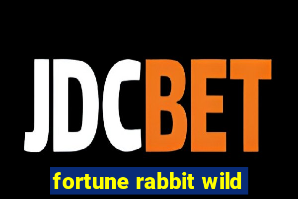 fortune rabbit wild