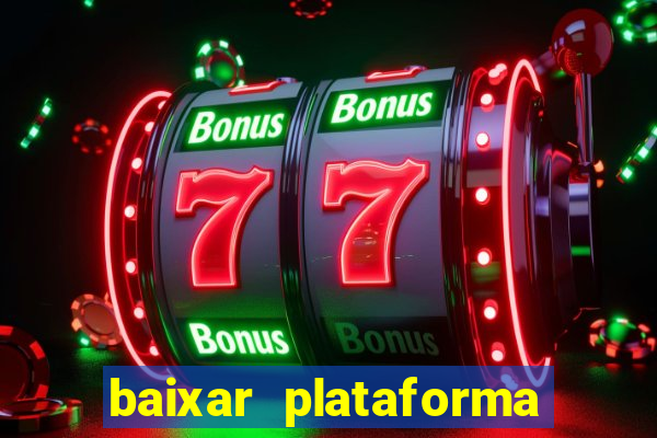 baixar plataforma 777 bet