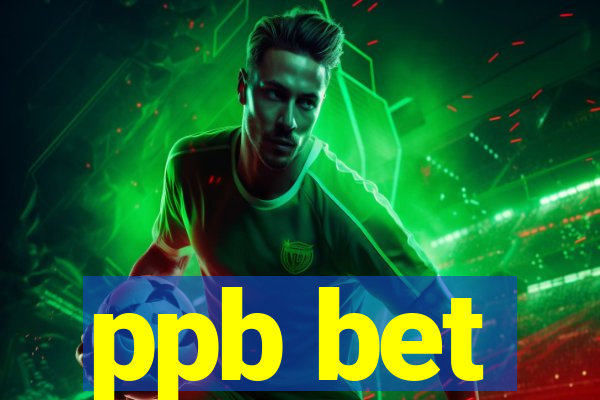 ppb bet