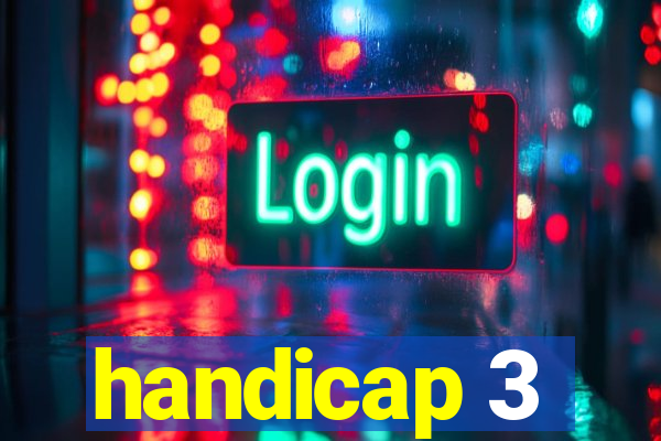 handicap 3