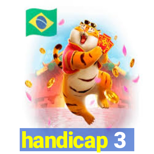 handicap 3