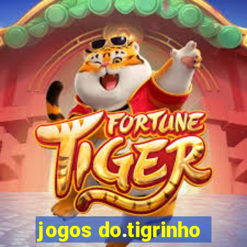 jogos do.tigrinho