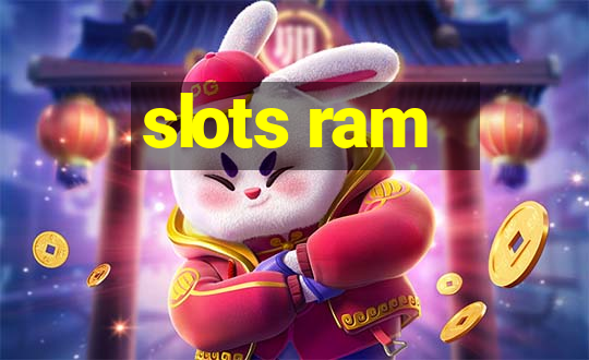 slots ram