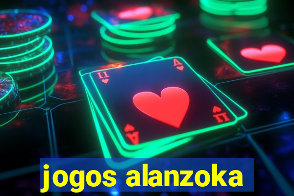 jogos alanzoka