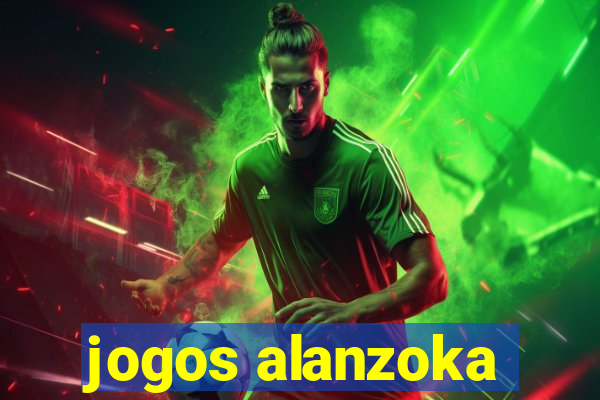 jogos alanzoka