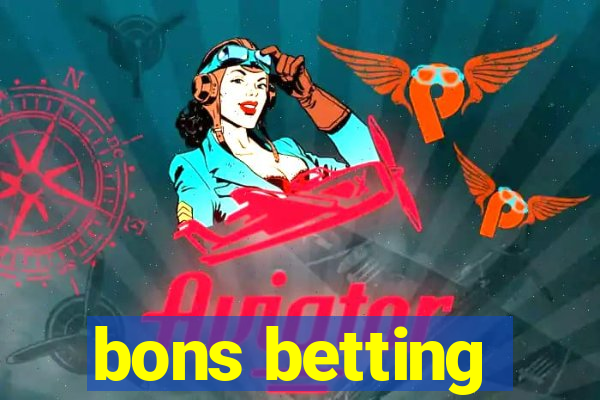 bons betting