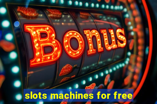 slots machines for free