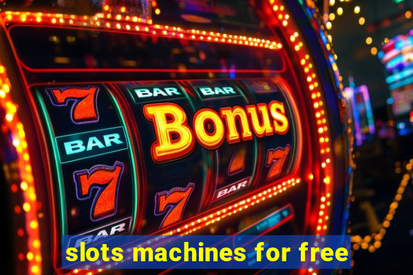 slots machines for free