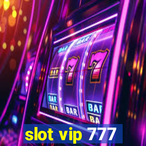 slot vip 777