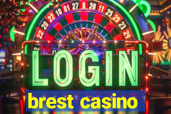 brest casino