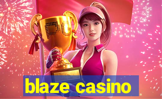 blaze casino