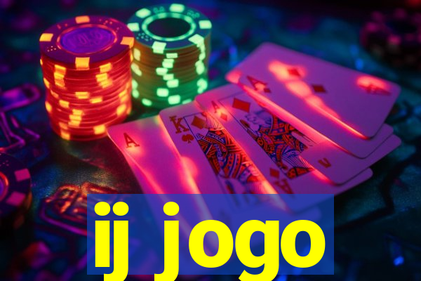 ij jogo