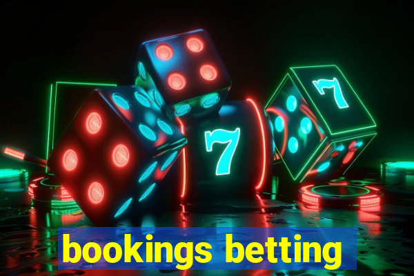 bookings betting