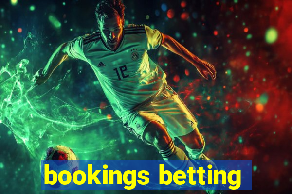 bookings betting