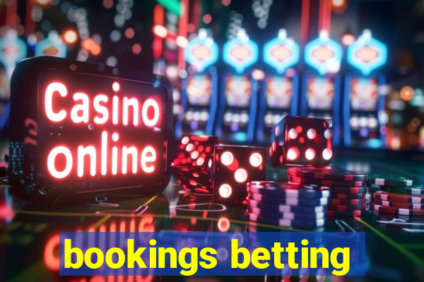 bookings betting