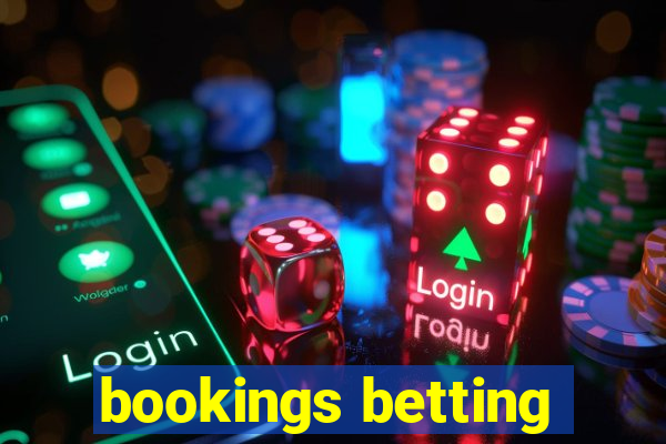 bookings betting