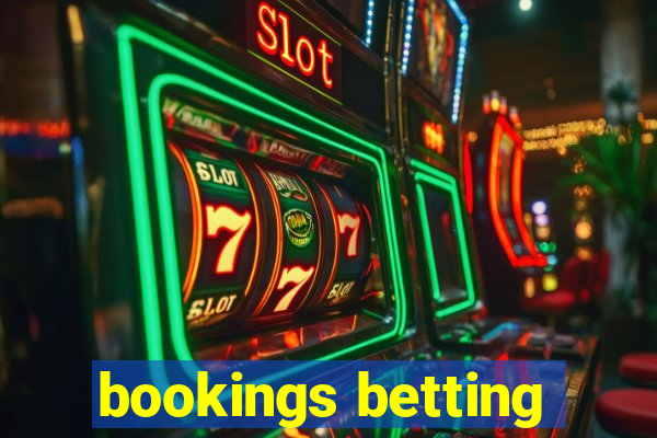 bookings betting