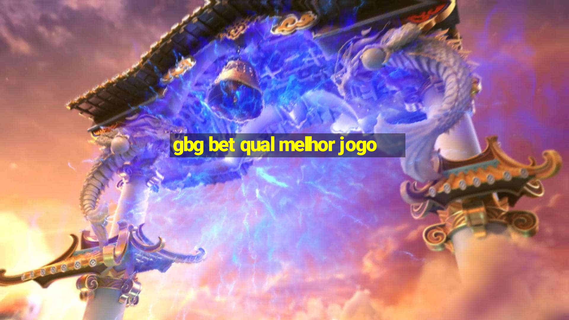 gbg bet qual melhor jogo