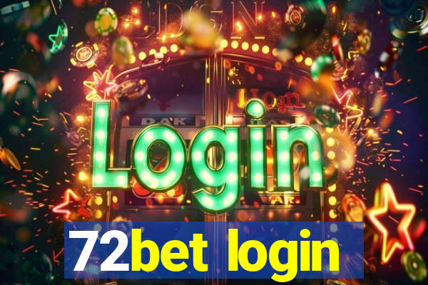 72bet login