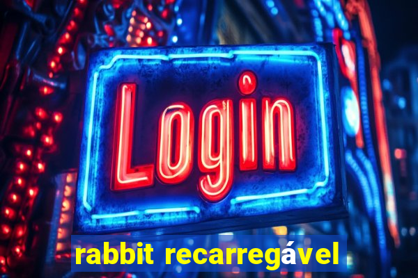 rabbit recarregável