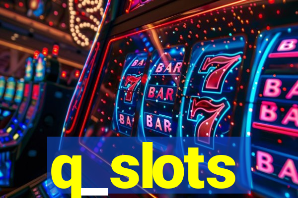 q_slots