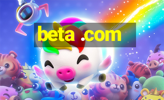 beta .com