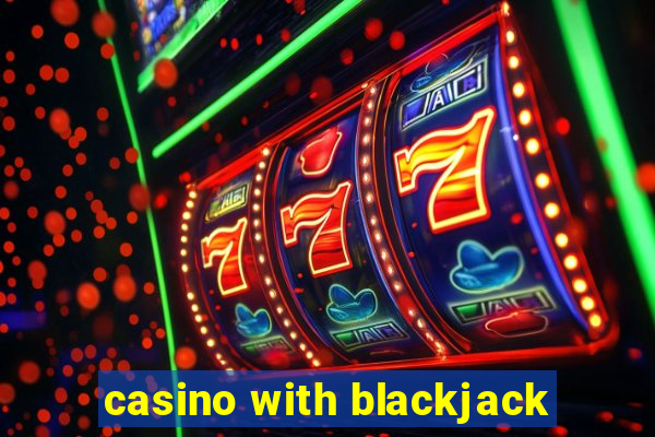 casino with blackjack