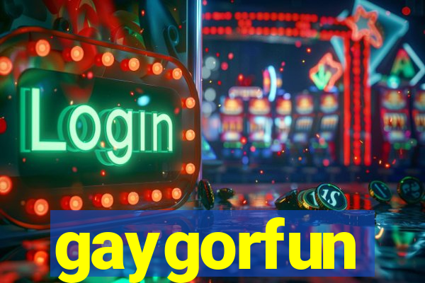 gaygorfun