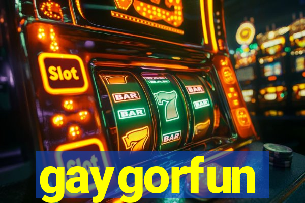 gaygorfun