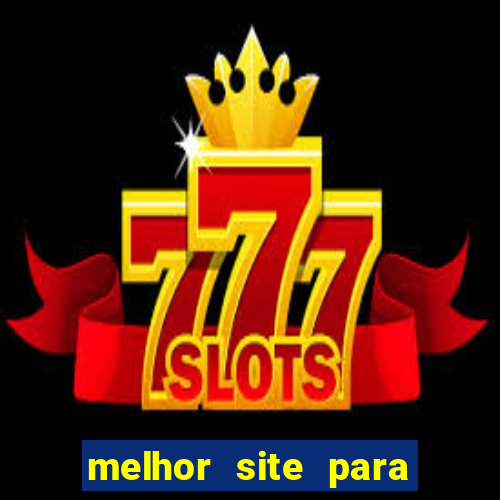 melhor site para jogar tigrinho